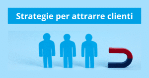 Strategie per attrarre clienti - Marketing online - Marketing locale